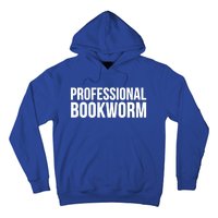 Writer Funny Professional Bookworm Gift Hoodie