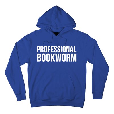 Writer Funny Professional Bookworm Gift Hoodie