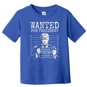 Wanted For President 2024 Donald Trump Gift Toddler T-Shirt