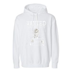 Wanted For President 2024 Donald Trump Gift Garment-Dyed Fleece Hoodie