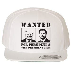 Wanted For President Vice President 2024 Trump Vance Maga Wool Snapback Cap