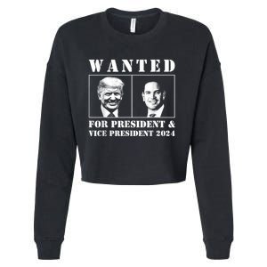 Wanted For President & Vice President 2024 Trump Rubio Maga Cropped Pullover Crew