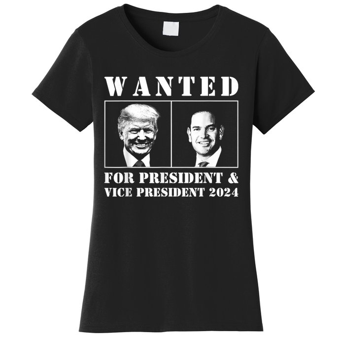 Wanted For President & Vice President 2024 Trump Rubio Maga Women's T-Shirt