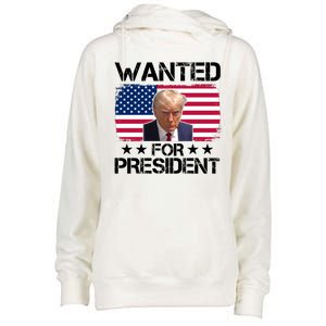 Wanted For President Donald Trump USA Election Womens Funnel Neck Pullover Hood