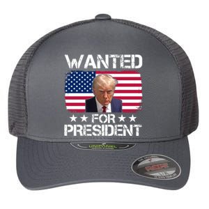 Wanted For President Donald Trump USA Election Flexfit Unipanel Trucker Cap