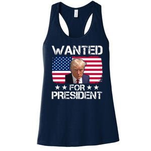 Wanted For President Donald Trump USA Election Women's Racerback Tank