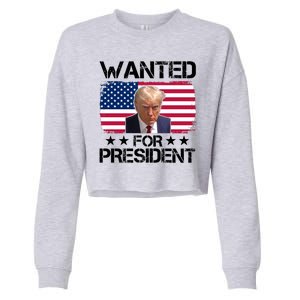 Wanted For President Donald Trump USA Election Cropped Pullover Crew