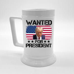 Wanted For President Donald Trump USA Election Beer Stein