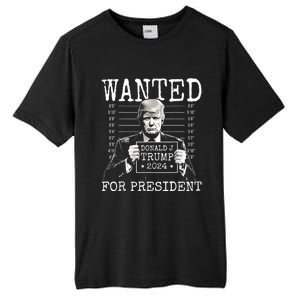 Trump mugshot Wanted For President 2024 Donald Trump Tall Fusion ChromaSoft Performance T-Shirt