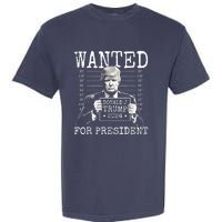 Trump mugshot Wanted For President 2024 Donald Trump Garment-Dyed Heavyweight T-Shirt