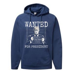 Trump mugshot Wanted For President 2024 Donald Trump Performance Fleece Hoodie