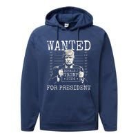 Trump mugshot Wanted For President 2024 Donald Trump Performance Fleece Hoodie