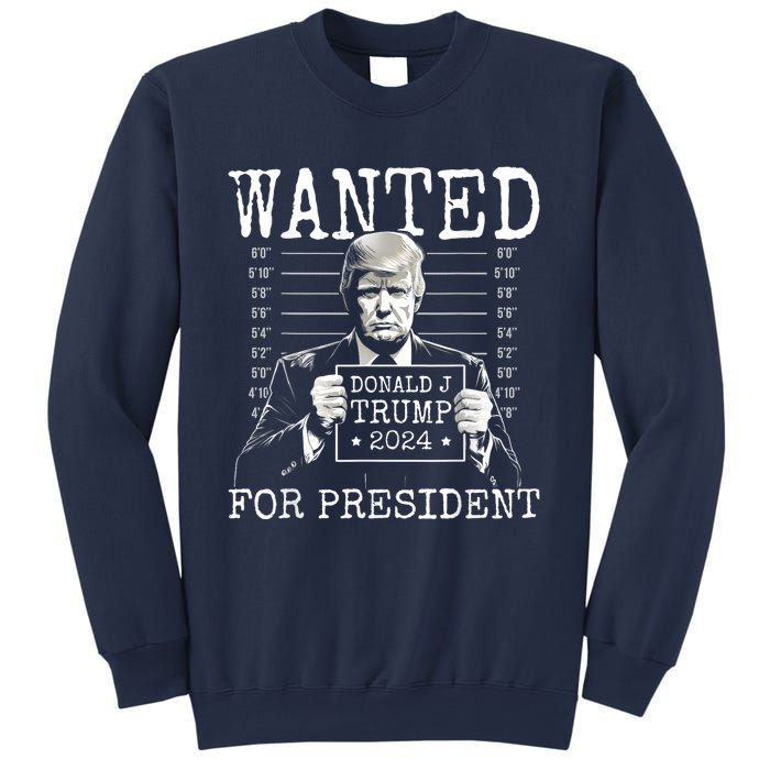 Trump mugshot Wanted For President 2024 Donald Trump Sweatshirt