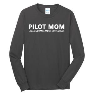 Womens Funny Pilot Mother Pilot Mom Tall Long Sleeve T-Shirt