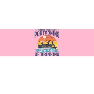 Weekend Forecast Pontooning Drinking Pontoon Boating Bumper Sticker