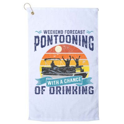 Weekend Forecast Pontooning Drinking Pontoon Boating Platinum Collection Golf Towel