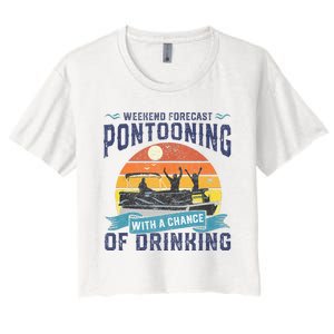 Weekend Forecast Pontooning Drinking Pontoon Boating Women's Crop Top Tee