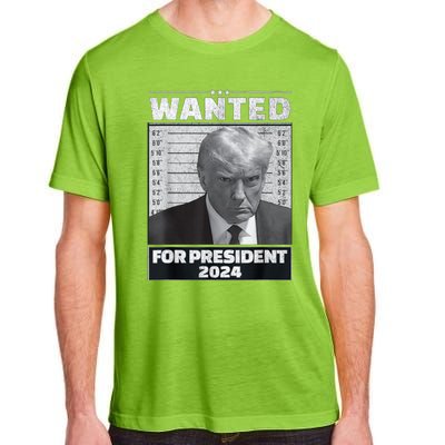 Wanted For President 2024 Trump Mugshot Adult ChromaSoft Performance T-Shirt