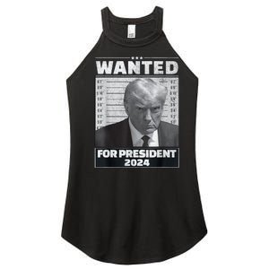 Wanted For President 2024 Trump Mugshot Women’s Perfect Tri Rocker Tank