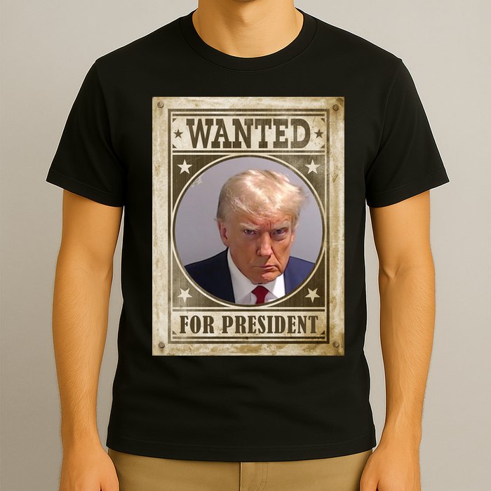 Wanted For President Funny Donald Trump Mugshot T-Shirt
