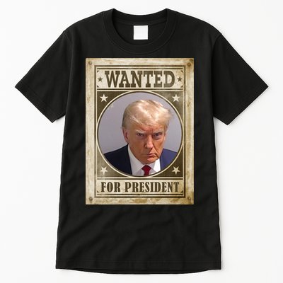 Wanted For President Funny Donald Trump Mugshot Tall T-Shirt