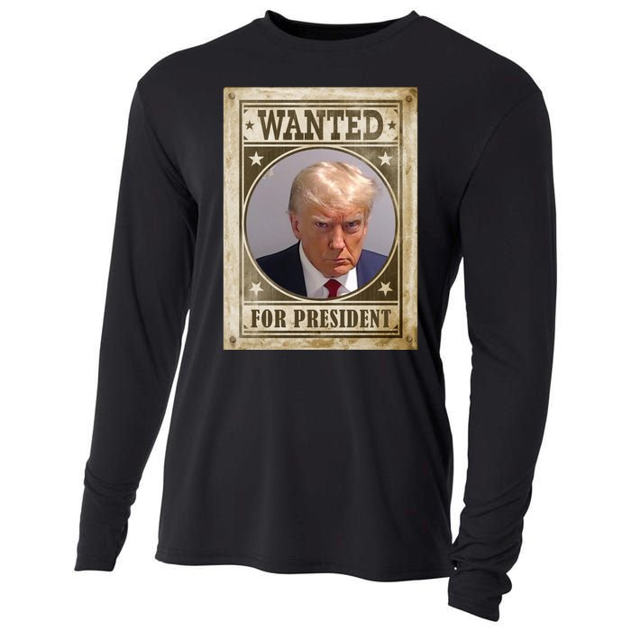 Wanted For President Funny Donald Trump Mugshot Cooling Performance Long Sleeve Crew