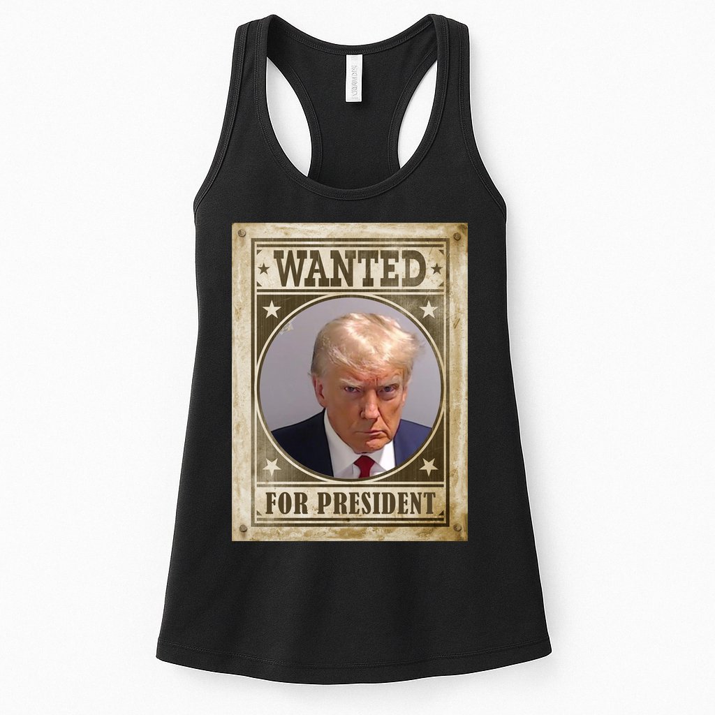 Wanted For President Funny Donald Trump Mugshot Womens Tank Top