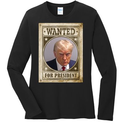 Wanted For President Funny Donald Trump Mugshot Ladies Long Sleeve Shirt