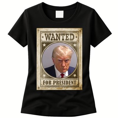 Wanted For President Funny Donald Trump Mugshot Womens T-Shirt
