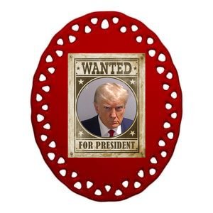 Wanted For President Funny Donald Trump Mugshot Ceramic Oval Ornament