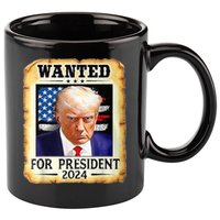 Wanted For President 2024 Donald Trump 11oz C Handle Ceramic Mug