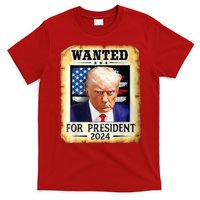 Wanted For President 2024 Donald Trump T-Shirt