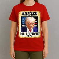Wanted For President 2024 Donald Trump T-Shirt