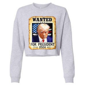 Wanted For President 2024 Donald Trump Cropped Pullover Crew