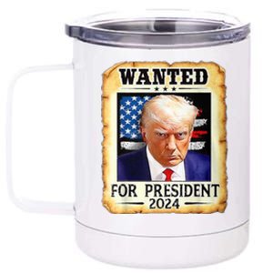 Wanted For President 2024 Donald Trump 12 oz Stainless Steel Tumbler Cup