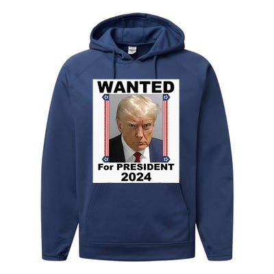 Wanted For President 2024 (Donald Trump) Performance Fleece Hoodie