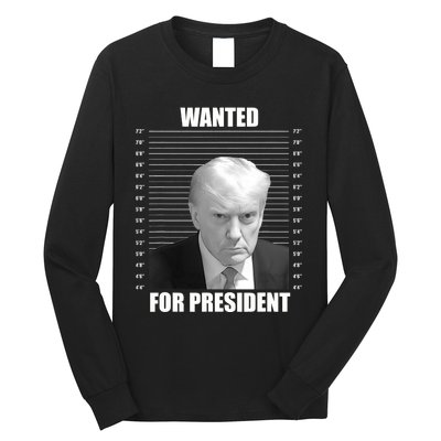 Wanted For President 2024 Trump Mug Shot Never Surrender Long Sleeve Shirt