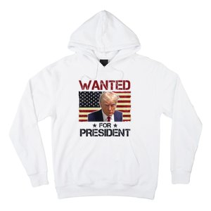 Wanted For President Donald Trump American Flag Hoodie