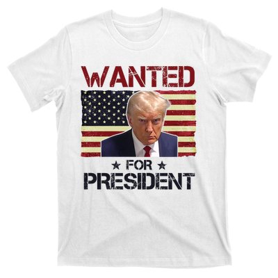 Wanted For President Donald Trump American Flag T-Shirt