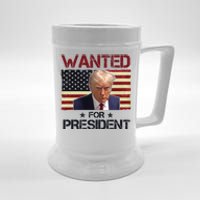 Wanted For President Donald Trump American Flag Beer Stein