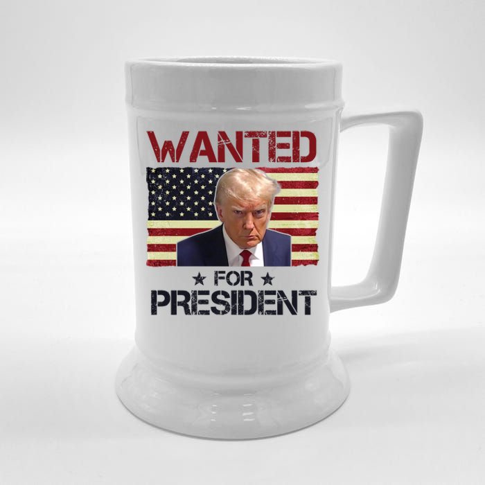 Wanted For President Donald Trump American Flag Beer Stein