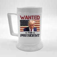 Wanted For President Donald Trump American Flag Beer Stein