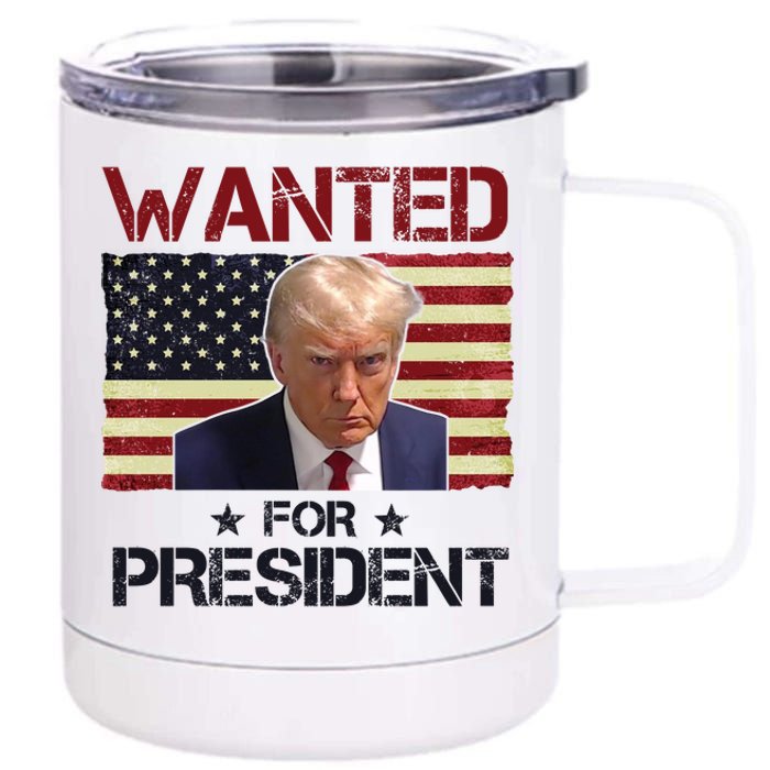 Wanted For President Donald Trump American Flag 12 oz Stainless Steel Tumbler Cup