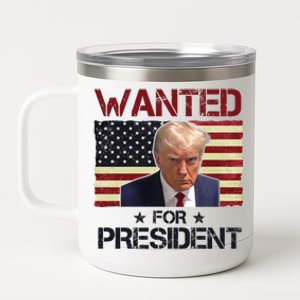 Wanted For President Donald Trump American Flag 12 oz Stainless Steel Tumbler Cup