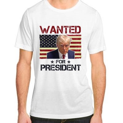 Wanted For President Donald Trump American Flag Adult ChromaSoft Performance T-Shirt