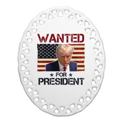 Wanted For President Donald Trump American Flag Ceramic Oval Ornament