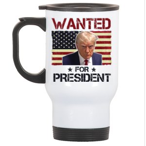 Wanted For President Donald Trump American Flag Stainless Steel Travel Mug