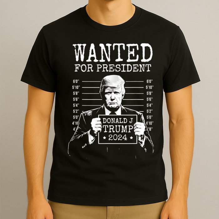 Wanted For President Donald Trump 2024 Mugshot T-Shirt