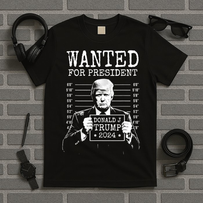 Wanted For President Donald Trump 2024 Mugshot T-Shirt