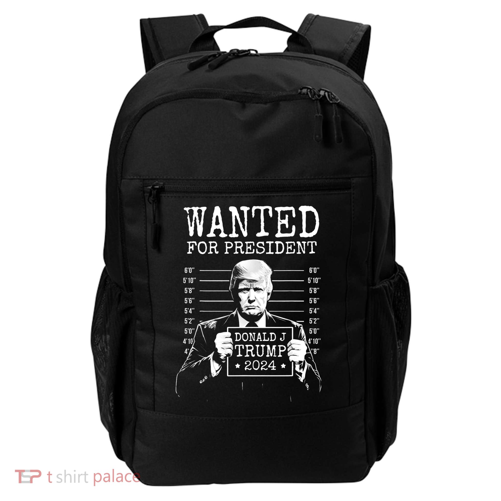 Wanted For President Donald Trump 2024 Mugshot Backpack